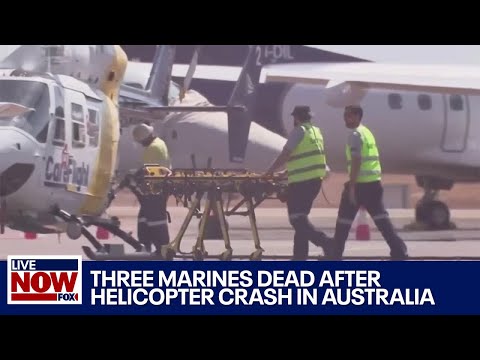 3 Marines killed in helicopter crash in Australia during training exercises | LiveNOW from FOX