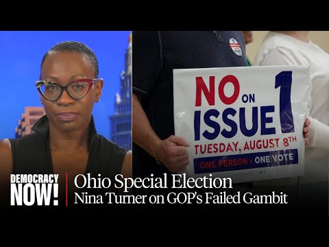 Nina Turner: Ohio Voters Have Rejected GOP Power Grab In Victory for Democracy & Abortion Access