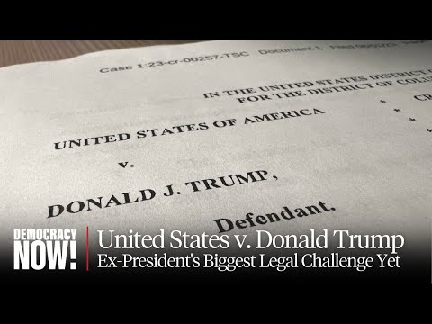 “Presidents Are Not Kings”: Unpacking Indictment of Donald Trump for Plot to Overturn Election