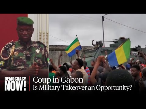 Military Coup in Gabon Seen as Part of Broader Revolt Against France & Neo-Colonialism in Africa
