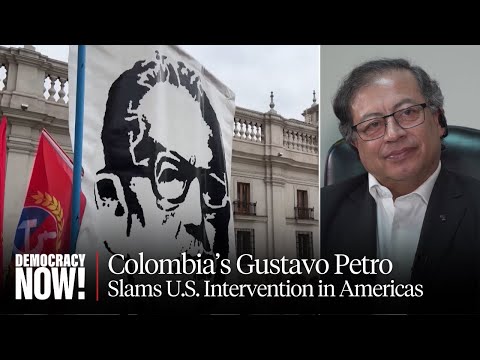 Gustavo Petro Denounces U.S. Intervention in Americas, from Chilean Coup to Drug War