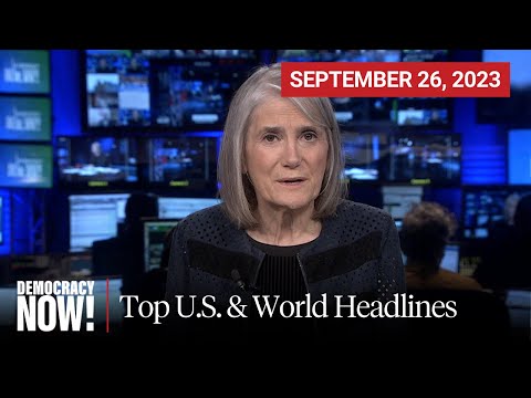 Top U.S. & World Headlines — September 26, 2023