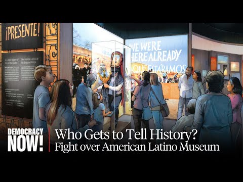 Red Scare at the Smithsonian? Battle Brews over Portrayal of Latino History in Planned New Museum