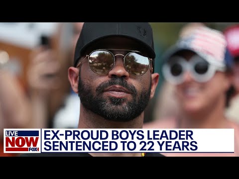 Ex-Proud Boys leader Enrique Tarrio sentenced to 22 years for Jan. 6 attack | LiveNOW from FOX