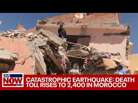 2,400 dead in Morocco after catastrophic earthquake, recovery begins | LiveNOW from FOX