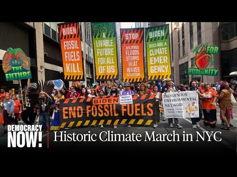 The March to End Fossil Fuels: 75,000 Rally in NYC to Push Biden & World Leaders on Climate Crisis