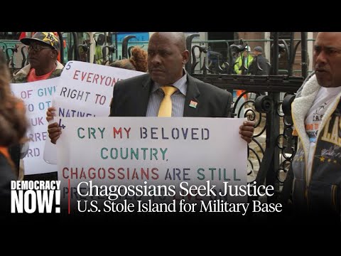 “Crime Against Humanity”: Exiled from Diego Garcia for U.S. Military Base, Residents Demand Return