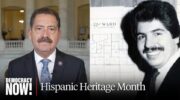 Hispanic Heritage Month: Rep. Chuy García Remembers Pioneering Activists Rudy Lozano & Bert Corona