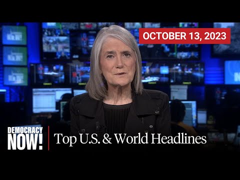 Top U.S. & World Headlines — October 13, 2023