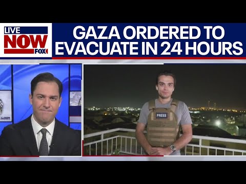 Israel Hamas war: reporter details Gaza evacuation, ground offensive | LiveNOW from FOX