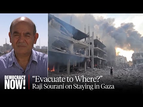“We Will Never Leave”: Human Rights Lawyer Raji Sourani in Gaza City Refuses to Be “Good Victim”