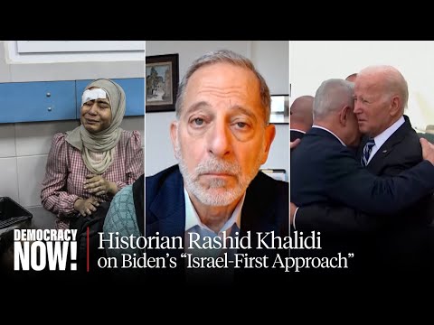 Rashid Khalidi on Biden’s “Israel-First Approach” & Growing Outrage over Gaza Across the Middle East