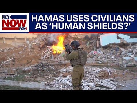 Israel-Hamas war: Civilians used as ‘human shields,’ Israel says amid war | LiveNOW from FOX