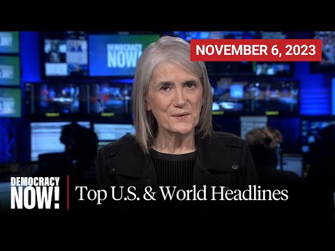 Top U.S. & World Headlines — November 6, 2023